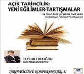 Tarih Bölümü Konferansları - 11 [Açık Tarihçilik: Yeni Eğilimler - Tartışmalar]