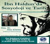 Tarih Bölümü Konferansları - 28 [İbn Haldun'da Sosyoloji ve Tarih]