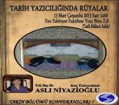 Tarih Bölümü Konferansları - 7 [Tarih Yazıcılığında Rüyalar]