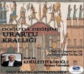 Tarih Bölümü Konferansları - 8 [Doğu'da Değişim: Urartu Krallığı]