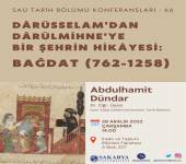 Tarih Bölümü Konferansları - 66 [Dr. Öğr. Üyesi Abdulhamit Dündar]