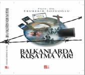 Balkanlarda Kuşatma Var