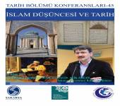 Tarih Bölümü Konferansları - 45 [Prof. Dr. Atilla Arkan]