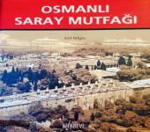 Osmanlı Saray Mutfağı