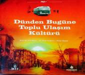 Dünden Bugüne Toplu Ulaşım Kültürü