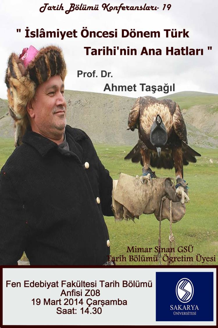 Tarih Bölümü Konferansları - 19 [İslamiyet Öncesi Dönem Türk Tarihi'nin Ana Hatları]