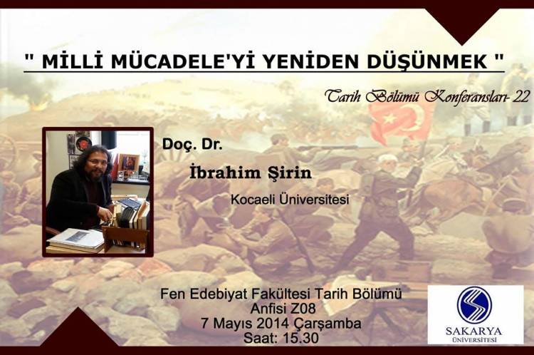 Tarih Bölümü Konferansları - 22 [Milli Mücadele'yi Yeniden Düşünmek]