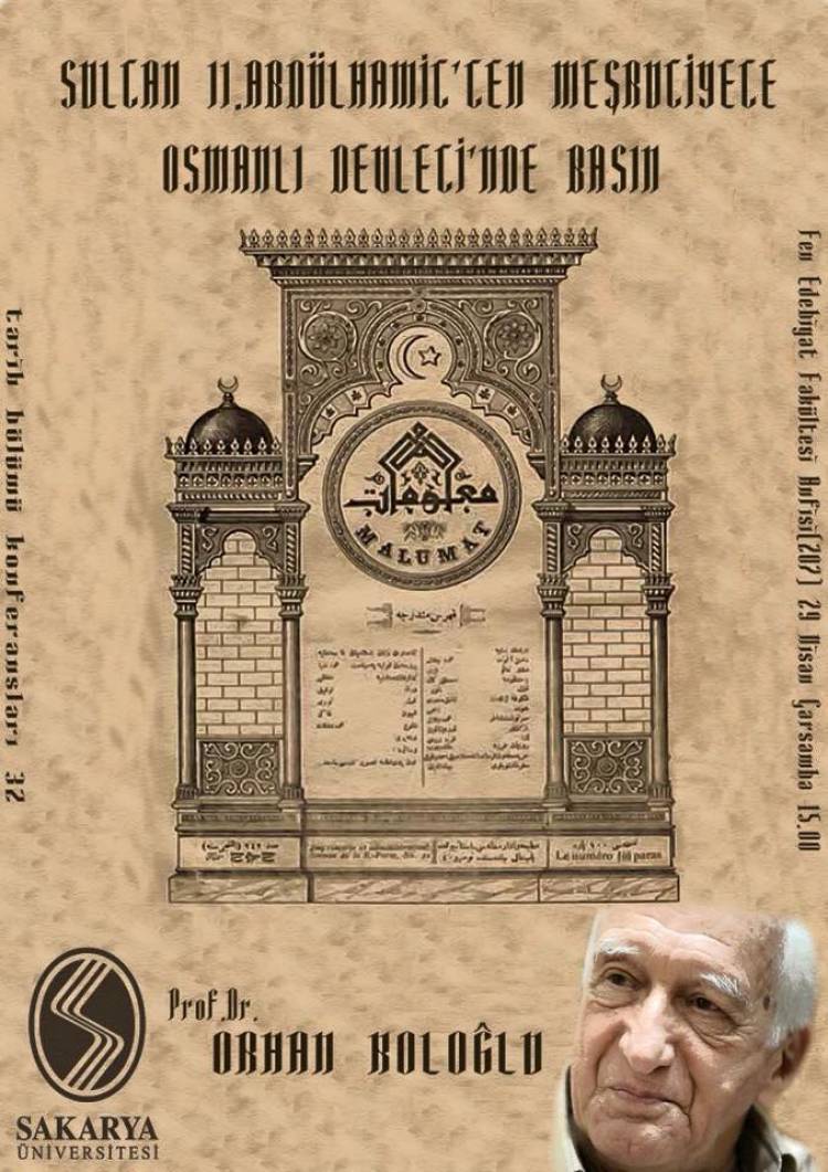 Tarih Bölümü Konferansları - 32 [Sultan II. Abdülhamit'ten Meşrutiyete Osmanlı Devleti'nde Basın]