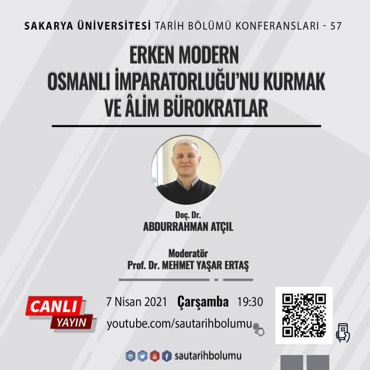 Tarih Bölümü Konferansları - 57 [Doç. Dr. Abdurrahman Atçıl]