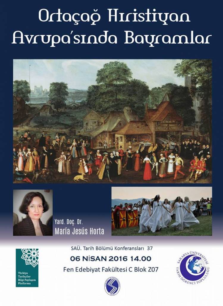 Tarih Bölümü Konferansları - 37 [Ortaçağ Hıristiyan Avrupası'nda Bayramlar]