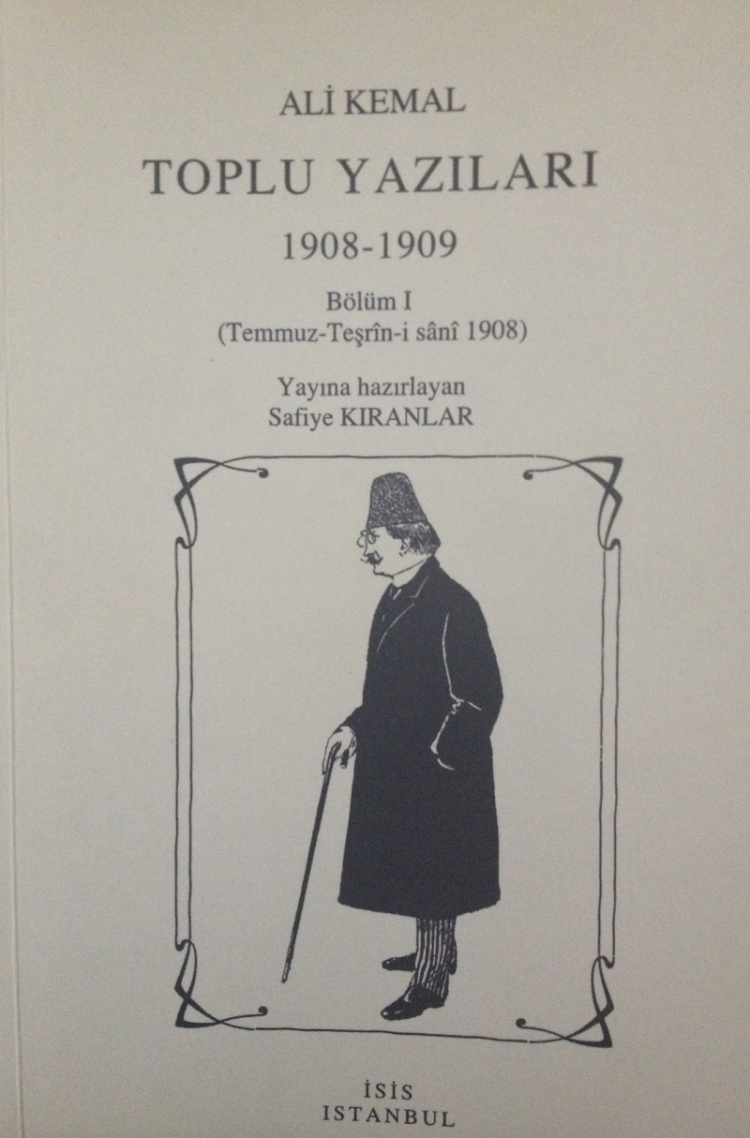 Ali Kemal Toplu Yazıları 1908-1909