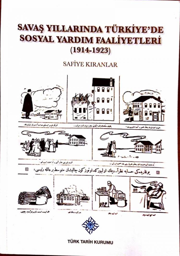 Savaş Yıllarında Türkiye'de Sosyal Yardım Faaliyetleri [1914-1923]